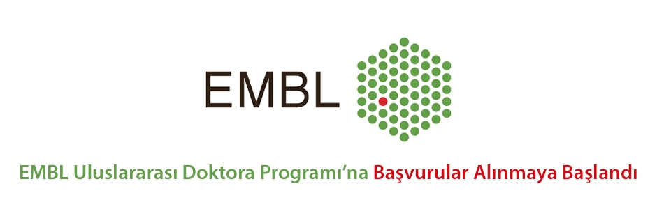 EMBL Uluslararası Doktora Programı’na Başvurular! Sisteme Kayıt Son Tarihi: 10 Nisan 2017, Son Başvuru Tarihi: 17 Nisan 2017