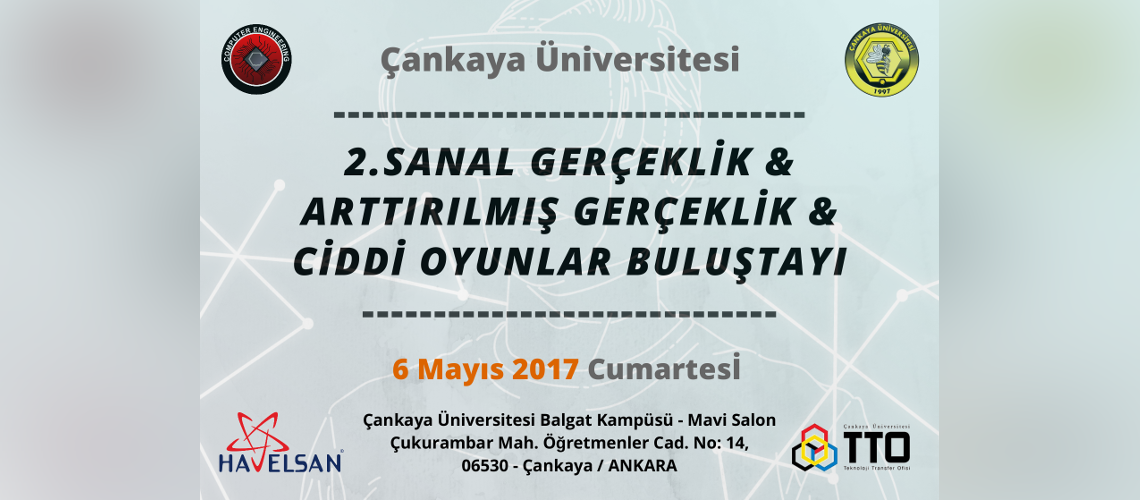 2. Sanal Gerçeklik & Arttırılmış Gerçeklik & Ciddi Oyunlar Buluştayı 6 Mayıs 2017 Tarihinde Gerçekleşiyor!