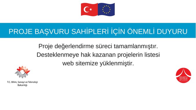 T.C. Bilim Sanayi ve Teknoloji Bakanlığı Rekabetçi Sektörler Programı’nın Proje Teklif Çağrıları Değerlendirme Süreci Tamamlandı!