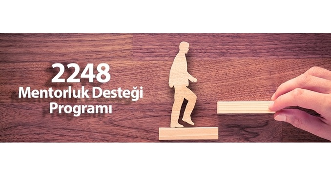 TÜBİTAK 2248 – Mentorluk Desteği Programı! Son Başvuru Tarihi: 22 Ağustos 2019