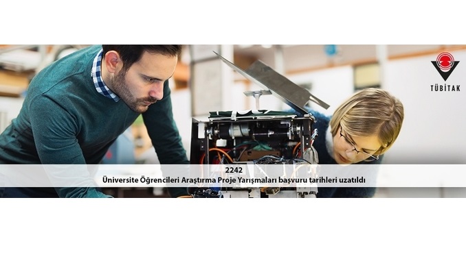 2242 Üniversite Öğrencileri Araştırma Proje Yarışmaları Başvuru Tarihleri 6 Nisan 2020 Tarihine Uzatıldı