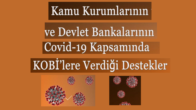 Covid-19 Kapsamında Kamu Destekleri