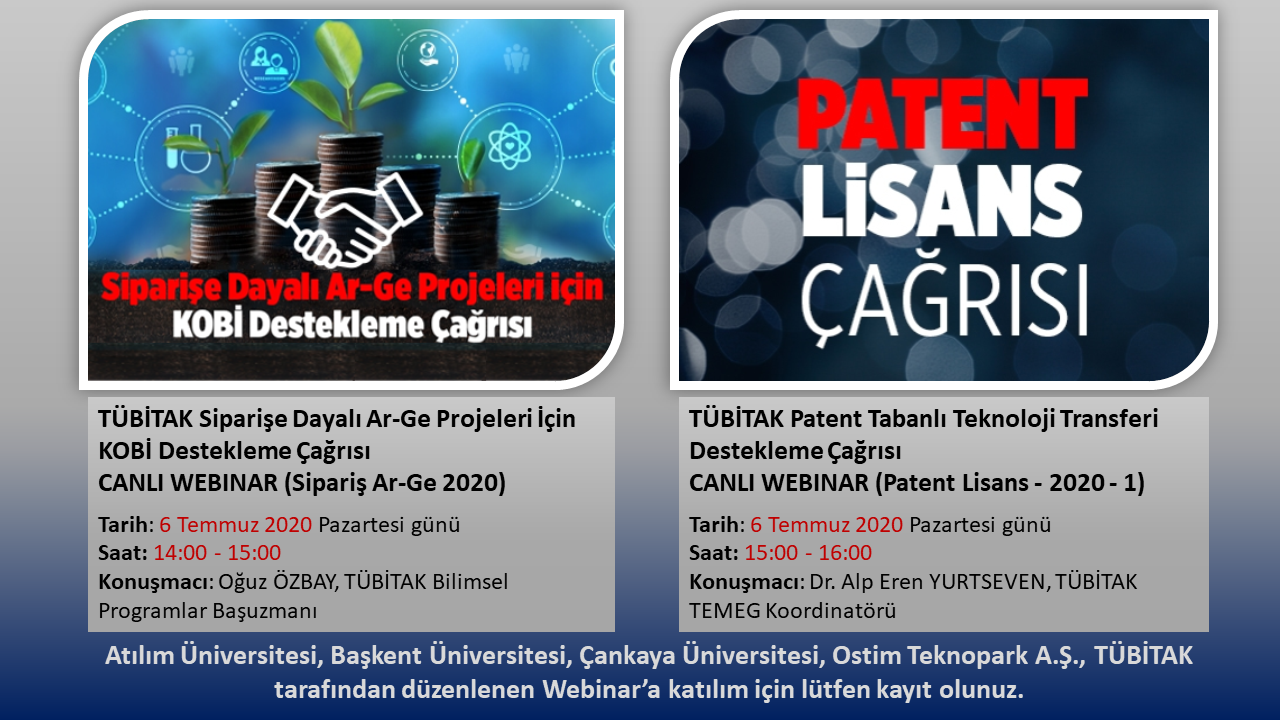 TÜBİTAK “Sipariş Ar-Ge Çağrısı” ve “Patent Lisanslama Çağrısı” İçin 6 Temmuz 2020 Tarihinde Webinar Gerçekleşecektir!