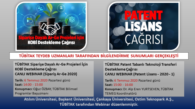 6 Temmuz 2020 Tarihinde TÜBİTAK TEYDEB Uzmanları Tarafından “Sipariş Ar-Ge Çağrısı” ve “Patent Lisanslama Çağrısı” Bilgilendirme Sunumu Gerçekleşti!