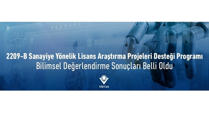 TÜBİTAK Sanayiye Yönelik Lisans Araştırma Projeleri Desteği Programı 2020/1 Dönemi Bilimsel Değerlendirme Sonuçları
