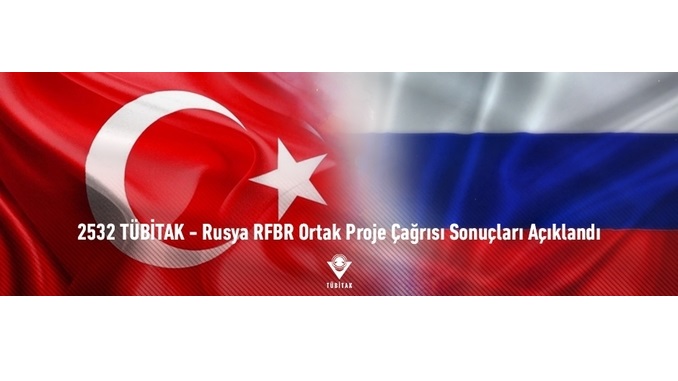 2532 TÜBİTAK – Rusya RFBR Ortak Proje Çağrısı Sonuçları