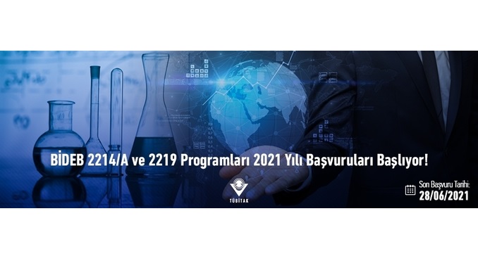 BİDEB 2214/A ve 2219 Programları 2021 Yılı Başvuruları 29 Mart 2021 Tarihinden İtibaren Alınacaktır