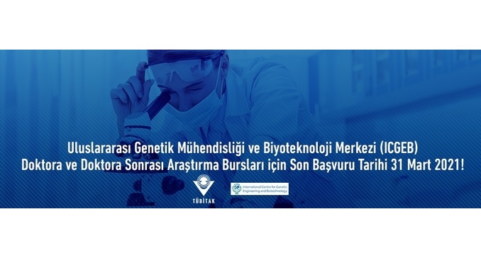 ICGEB Doktora ve Doktora Sonrası Araştırma Bursları için Son Başvuru Tarihi 31 Mart 2021!