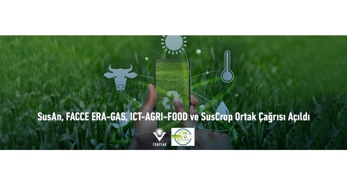 SusAn, FACCE ERA-GAS, ICT-AGRI-FOOD ve SusCrop Ortak Çağrısı