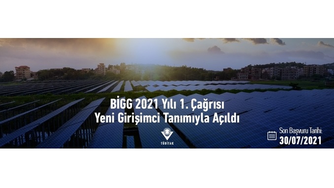 BİGG 2021 Yılı Birinci Çağrısı! Son Başvuru 30 Temmuz 2021