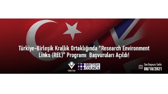 Türkiye-Birleşik Krallık Ortaklığında “Research Environment Links (REL)” Programı Başvuruları Açıldı! Son Başvuru: 8 Ekim 2021