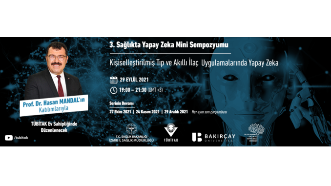 Sağlıkta Yapay Zeka Mini Kongresi 29 Eylül 2021 Tarihinde Çevrimiçi Gerçekleştirilecektir!