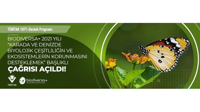 BIODIVERSA+ 2021 Yılı “Karada ve Denizde Biyolojik Çeşitliliğin ve Ekosistemlerin Korunmasını Desteklemek” Çağrısı!