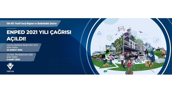 Pozitif Enerji Bölgeleri ve Sürdürülebilir Şehirler (ENPED) 2021 Yılı Çağrısı! Bilgi Günü: 9 Kasım 2021