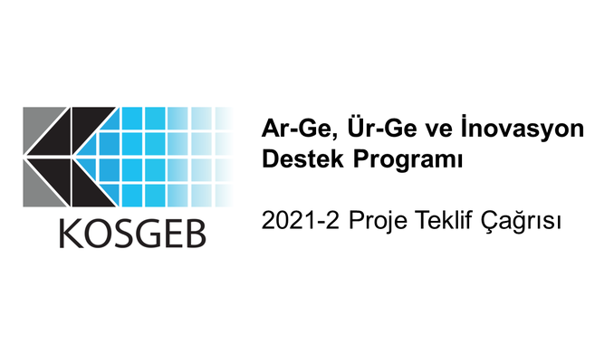 KOSGEB Ar-Ge Ür-Ge ve İnovasyon 2. Çağrısı! Başvuru Tarihleri: 15 Aralık 2021 – 08 Şubat 2022