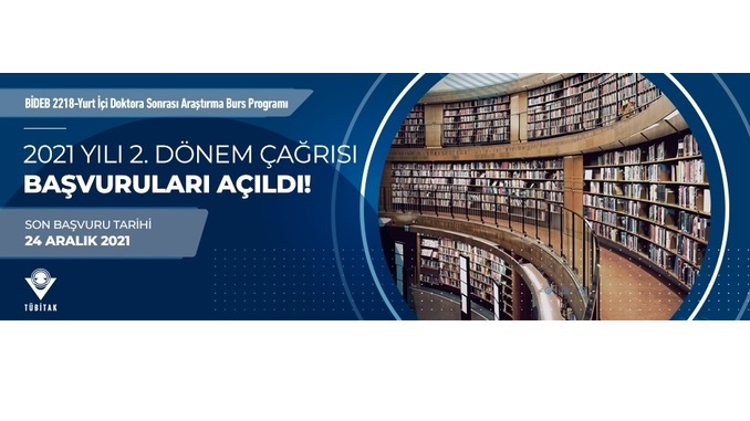 BİDEB 2218 Yurt İçi Doktora Sonrası Araştırma Burs Programı 2021 Yılı 2. Dönem Çağrısı