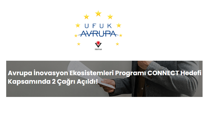 Avrupa İnovasyon Ekosistemleri Programı CONNECT Hedefi Kapsamında 2 Çağrı!