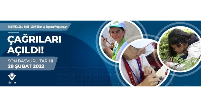 Bilim ve Toplum Programları Çağrı Metinleri Yayınlandı! Son Başvuru Tarihi: 28 Şubat 2022
