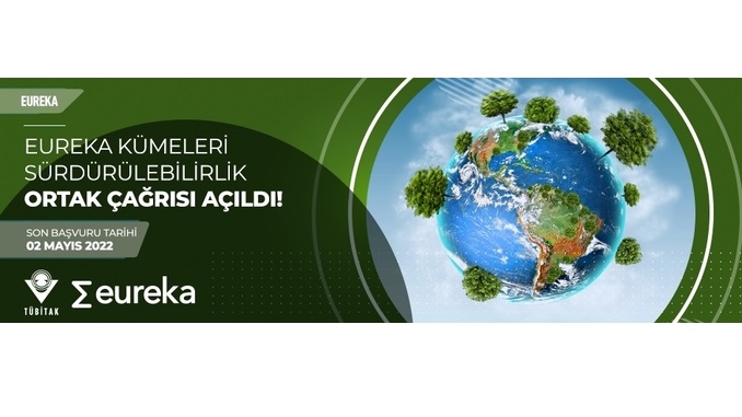Sürdürülebilir Endüstri Konulu Eureka Kümeleri Ortak Çağrısı! Birinci Aşama (PO) Başvuru Kapanma Tarihi: 2 Mayıs 2022