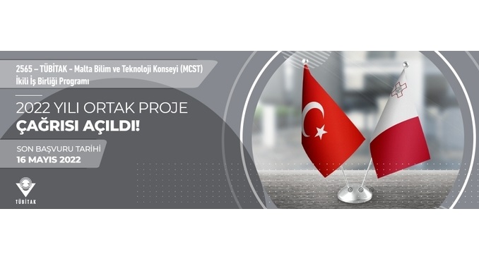 2565 – TÜBİTAK – Malta Bilim ve Teknoloji Konseyi (MCST) İkili İş Birliği Programı Proje Çağrısı! Son Başvuru: 16 Mayıs 2022
