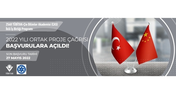 2568 TÜBİTAK-Çin Bilimler Akademisi (CAS) İkili İşbirliği Programı 2022 Yılı Proje Çağrısı! Son Başvuru Tarihi: 27 Mayıs 2022