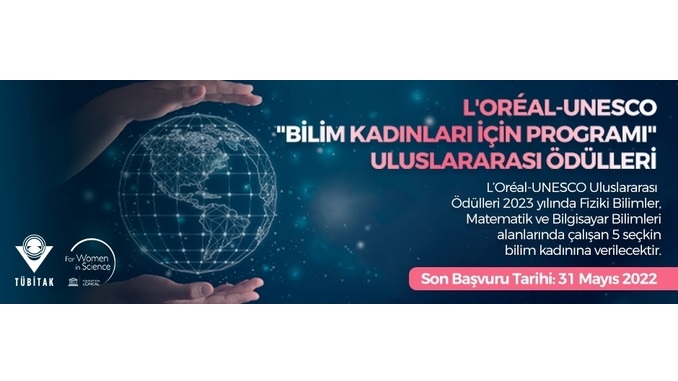 L’Oréal-UNESCO “Bilim Kadınları İçin Programı” Uluslararası Ödülleri 2023 İlanı Yayınlandı! Son Başvuru Tarihi: 31 Mayıs 2022