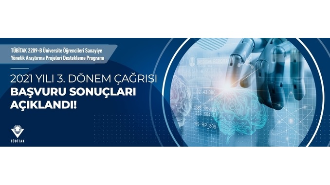 Üniversite Öğrencileri Sanayiye Yönelik Araştırma Projeleri Destekleme Programı 2021/3 Dönemi Bilimsel Değerlendirme Sonuçları Belli Oldu
