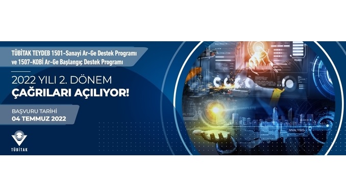 TEYDEB 1501 ve 1507 Programlarının 2022 Yılı 2. Çağrıları Açılıyor! Çağrı Kapanış Tarihi: 7 Eylül 2022