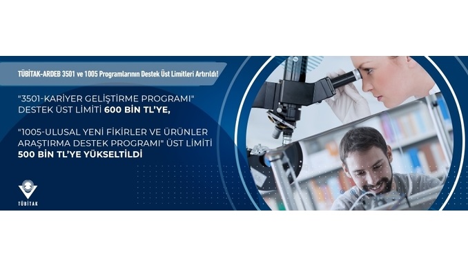 TÜBİTAK-ARDEB Tarafından Yürütülmekte Olan 3501 ve 1005 Programlarının Destek Üst Limitleri Artırıldı