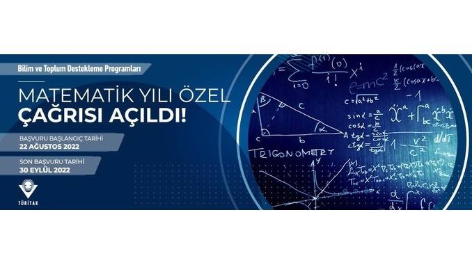 Bilim ve Toplum Destekleme Programları Matematik Yılı Özel Çağrısı Açıldı! Son Başvuru Tarihi: 30 Eylül 2022