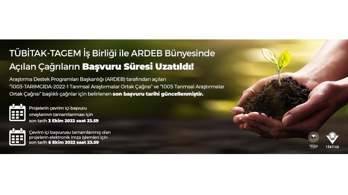TÜBİTAK-TAGEM İşbirliği ile ARDEB Bünyesinde Açılan Çağrıların Başvuru Süresi Uzatıldı! Son Başvuru Tarihi: 3 Ekim 2022