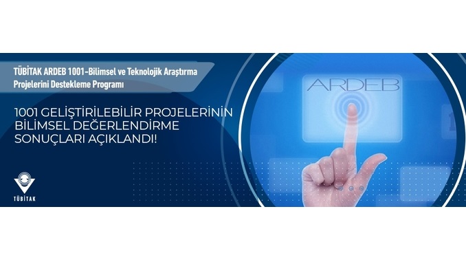 2022 Yılı 1. Döneminde Bir Sonraki Dönemi Beklemeden Başvuru Yapılmasına İmkan Sağlanan 1001 Projelerinin Bilimsel Değerlendirme Sonuçları Açıklandı