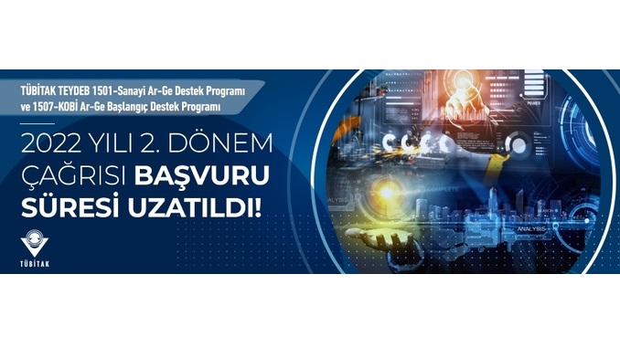 TEYDEB 1501 ve 1507 Programları 2022-2 Çağrısının Süresi Uzatıldı! Son Başvuru Tarihi: 14 Eylül 2022