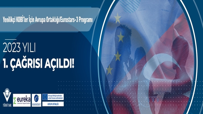 Yenilikçi KOBİ’ler İçin Avrupa Ortaklığı/Eurostars-3 Programı’nın 2023 Yılı 1. Çağrısı (2023/1) Açıldı!