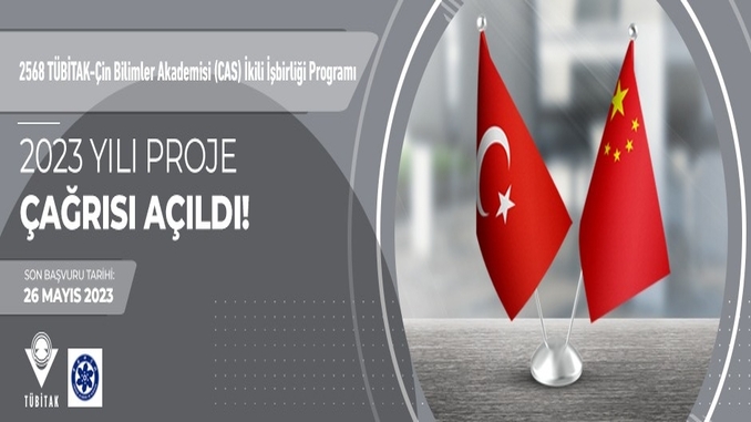 2568 TÜBİTAK-Çin Bilimler Akademisi (CAS) İkili İşbirliği Programı 2023 Yılı Proje Çağrısı Açıldı!