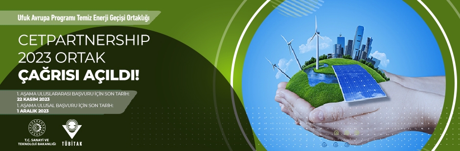 Ufuk Avrupa Programı CETPartnership 2023 Ortak Çağrısı Açıldı