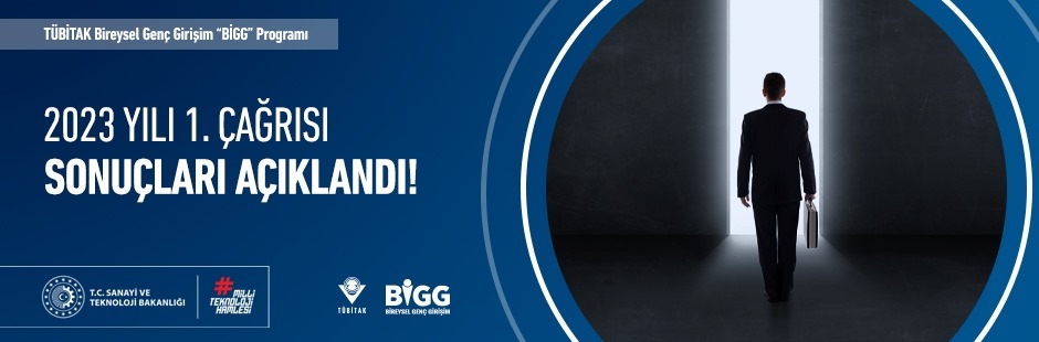 TÜBİTAK BiGG 2023 Yılı 1. Çağrısının Sonuçları Açıklandı