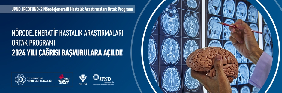 Nörodejeneratif Hastalık Araştırmaları Ortak Programı 2024 Yılı Çağrısı Başvurulara Açıldı!