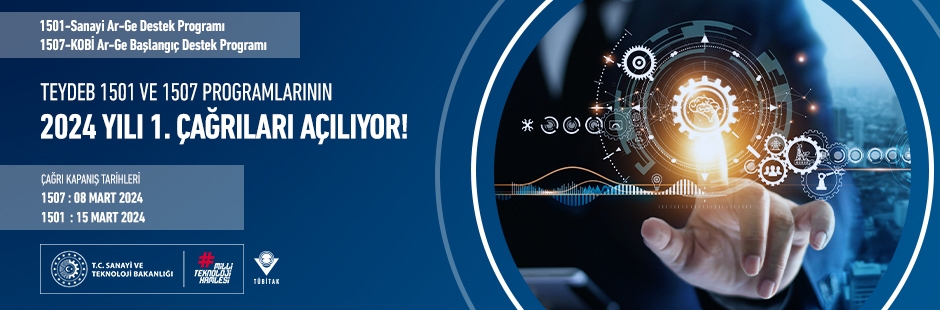 TEYDEB 1501-1507 Programlarının 2024 Yılı 1. Çağrıları Açılıyor