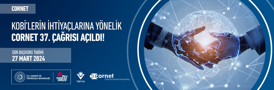 KOBİ’lerin İhtiyaçlarına Yönelik Cornet 37. Çağrısı Açıldı