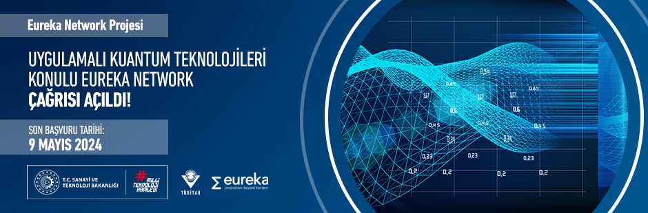 Uygulamalı Kuantum Teknolojileri Konulu Eureka Network Çağrısı Açılıyor