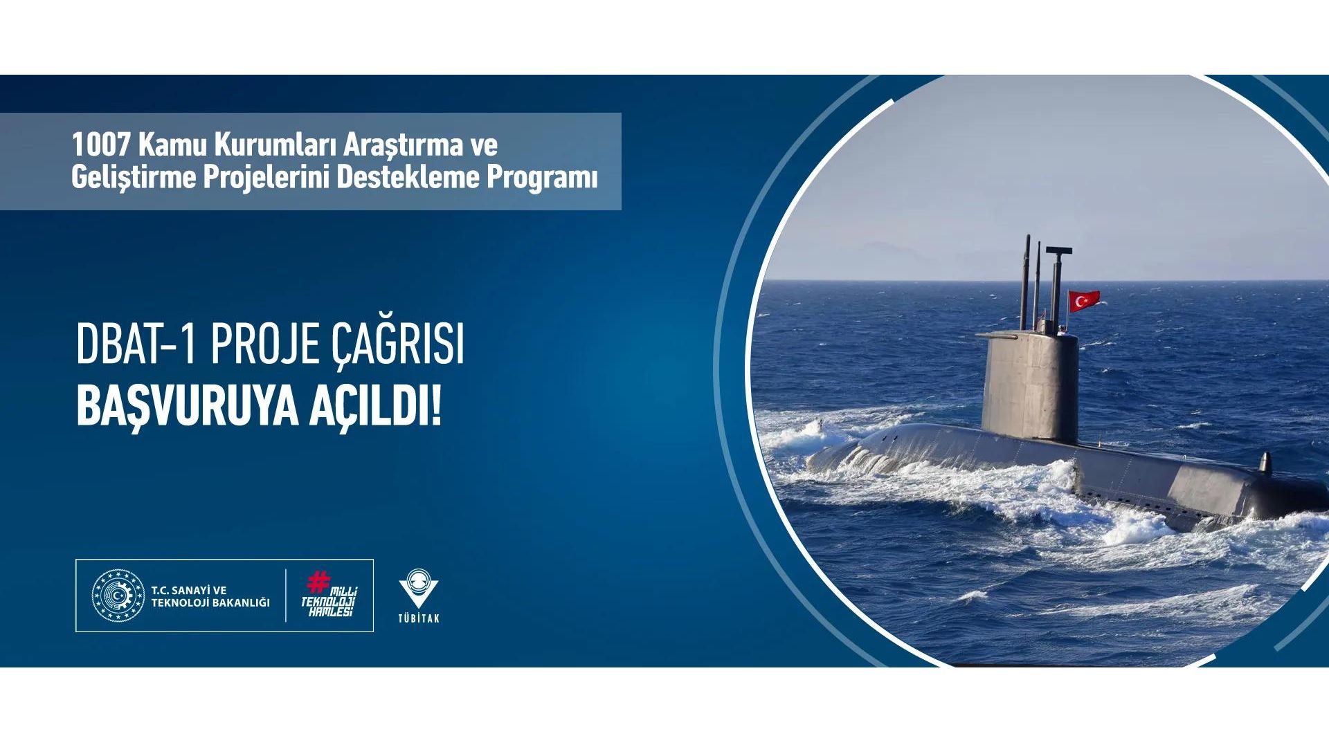TÜBİTAK SAVTAG’dan 1007 Programı Kapsamında DBAT-1 Proje Çağrısı Son Başvuru Tarihi: 06 Ağustos 2024