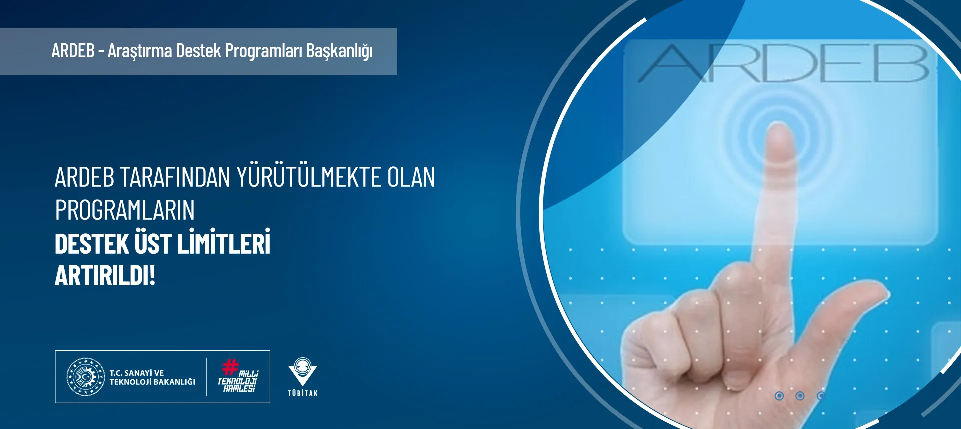 TÜBİTAK ARDEB Tarafından Yürütülmekte Olan Programların Destek Üst Limitleri Artırıldı!