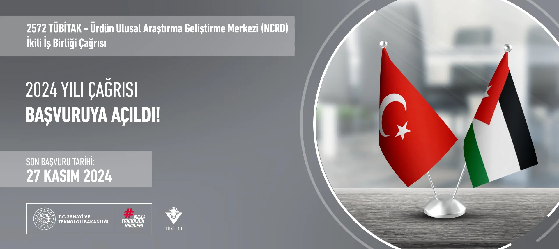 2572 TÜBİTAK – Ürdün Ulusal Araştırma Geliştirme Merkezi (NCRD) İkili İş Birliği Çağrısı! Son Başvuru Tarihi: 27 Kasım 2024